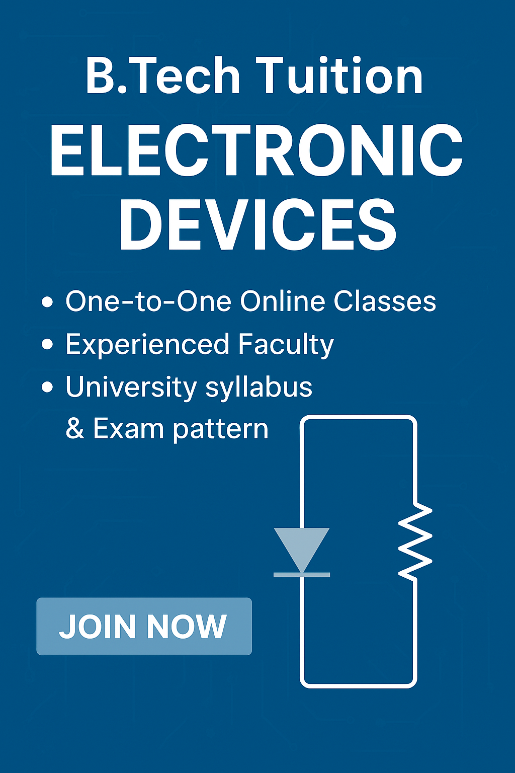 B.Tech Tuition for Electronic Devices